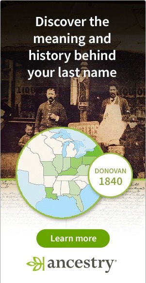 Discover the meaning and history behind your last name